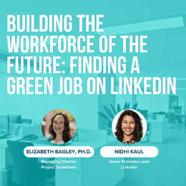 Building the Workforce of the Future: Finding a Green Job on LinkedIn