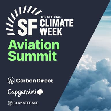Official SF Climate Week Aviation Summit - Presented by Climatebase