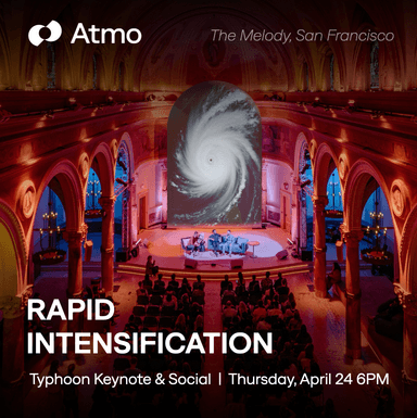 Rapid Intensification: Typhoon Keynote & Social with Atmo